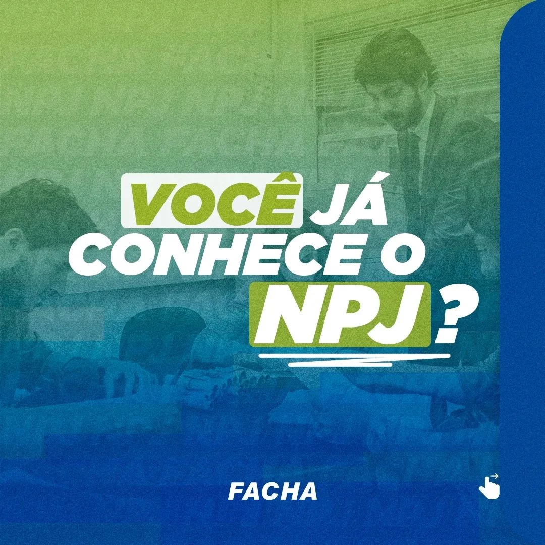 Conhea o NPJ da FACHA